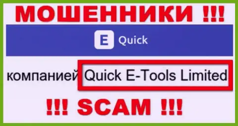 Quick E-Tools Ltd - это юр. лицо компании Quick E Tools, будьте очень бдительны они МОШЕННИКИ !