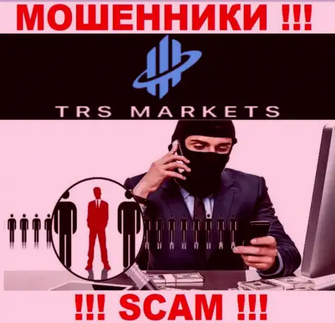 Вы рискуете оказаться еще одной жертвой интернет-мошенников из организации TRS Markets - не поднимайте трубку