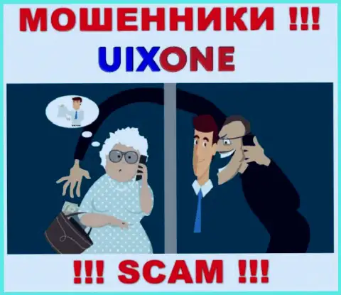 UixOne работает только лишь на ввод финансовых средств, следовательно не нужно вестись на дополнительные вложения
