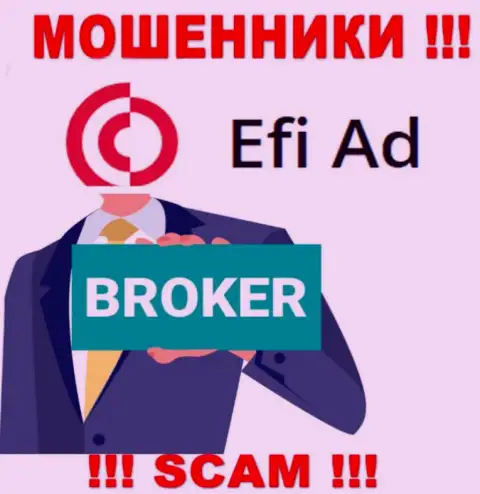 Efi Ad - это наглые internet-мошенники, направление деятельности которых - Broker
