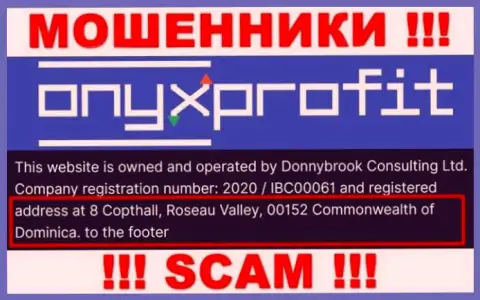 8 Copthall, Roseau Valley, 00152 Commonwealth of Dominica - это офшорный адрес регистрации ОниксПрофит, оттуда МОШЕННИКИ оставляют без средств людей