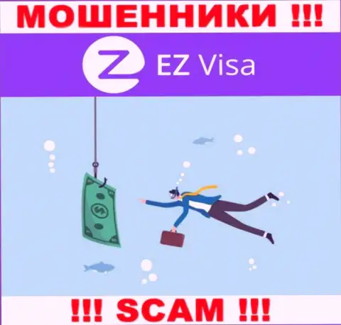 Не стоит верить EZVisa, не отправляйте еще дополнительно финансовые средства