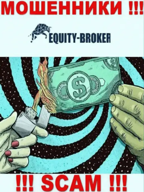 Помните, что совместная работа с брокером Equity-Broker Cc довольно-таки опасная, сольют и не успеете глазом моргнуть