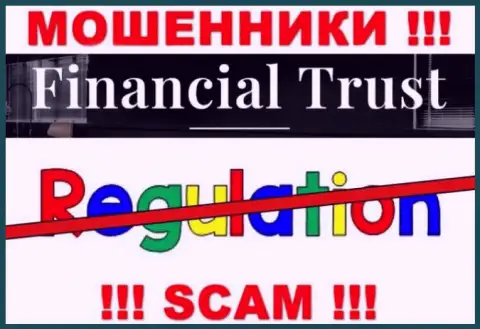 Не имейте дело с организацией Financial-Trust Ru - данные мошенники не имеют НИ ЛИЦЕНЗИИ, НИ РЕГУЛЯТОРА