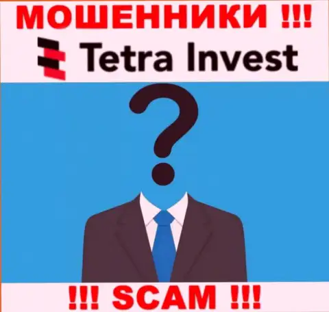 Не работайте с разводилами Tetra Invest - нет инфы о их руководителях