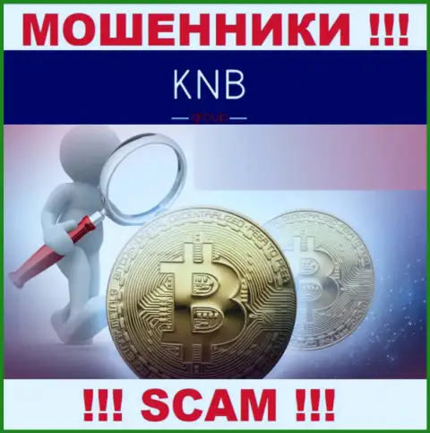 KNB Group орудуют противозаконно - у этих internet-шулеров не имеется регулятора и лицензии, будьте крайне внимательны !!!