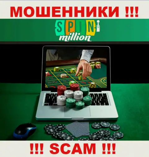 Спин Миллион надувают неопытных людей, действуя в области Интернет казино