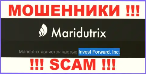 Организация Maridutrix находится под крылом организации Инвест Форвард, Инк.