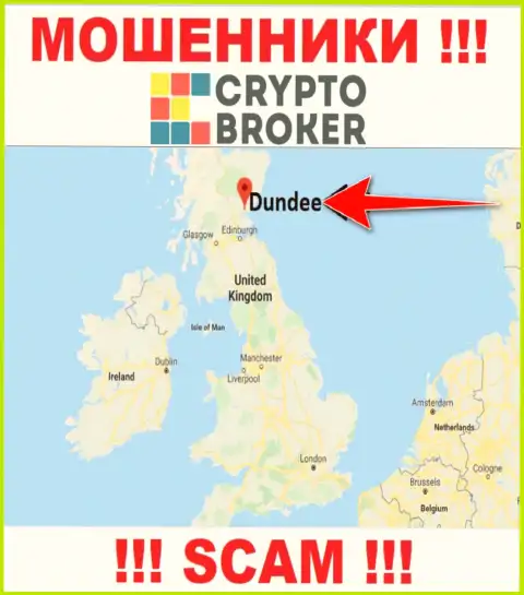 CryptoBroker беспрепятственно обдирают, потому что разместились на территории - Dundee, Scotland