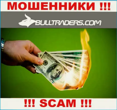 Захотели найти дополнительный заработок во всемирной сети internet с мошенниками Bulltraders - это не получится однозначно, ограбят