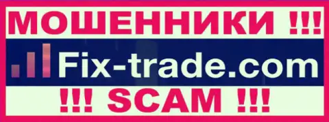 Fix Trade - это FOREX КУХНЯ !!! SCAM !!!